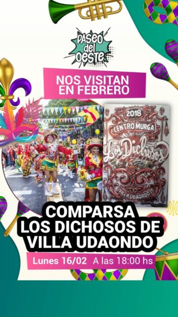 🎭🥁 ¡Febrero se vive con carnaval en Paseo del Oeste! 💃✨

Este lunes 16/02 a las 18:00 hs nos visita la
🎉 Comparsa Los Dichosos de Villa Udaondo

Vení a disfrutar en familia de una tarde llena de música, baile, color y toda la alegría del carnaval 🙌🎺

📍 Paseo del Oeste – Av. Pte. Perón 7970, Ituzaingó

¡Te esperamos!

#PaseoDelOeste #Carnaval #Comparsa #LosDichosos #VillaUdaondo Ituzaingó ZonaOeste PlanEnFamilia FebreroEnElPaseo CulturaPopular
