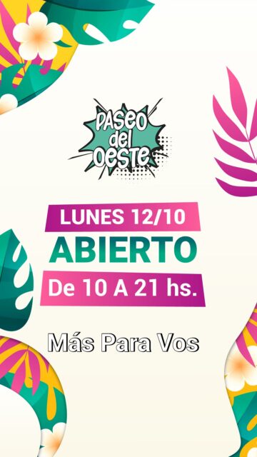 📣 ¡Este lunes 12 de octubre abrimos! 🛍️✨
Aprovechá el feriado para venir a recorrer Paseo del Oeste, hacer tus compras, disfrutar del patio de comidas y pasar un lindo día. 🙌
🕙 Horario: 10 a 21 hs
📍 Av. Pte. Perón 7970 – Ituzaingó
¡Te esperamos!
#PaseoDelOeste #Feriado #AbiertoFeriado #Ituzaingó #ZonaOeste